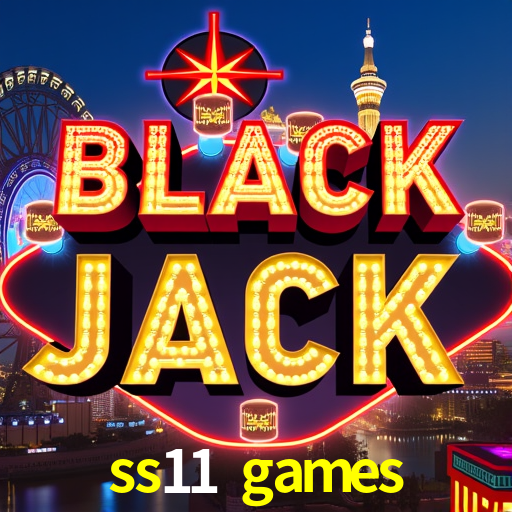 ss11 games,ss11.games